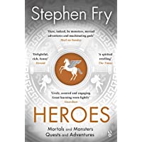 Los mejores  - Heroes: The myths of the Ancient Greek heroes retold (Stephen Fry’s Greek Myths)
